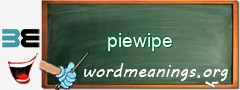 WordMeaning blackboard for piewipe